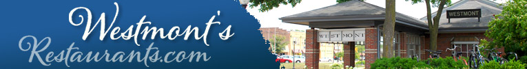 Westmont, IL area restaurant guide